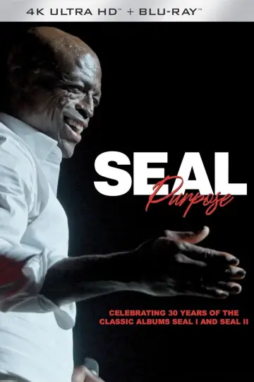 Постер до фильму"Seal – Purpose: Celebrating 30 Years of the Classic Albums Seal and Seal II (2025/2026)" #1192607