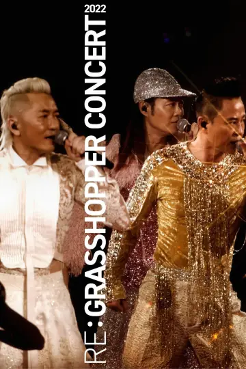 Постер до фильму"草蜢 Re: GRASSHOPPER 2022香港红馆演唱会" #812574