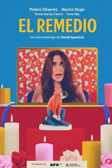 El Remedio постер