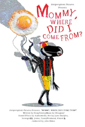 Постер до фильму"Mommy, Where Did I Come From?" #963344