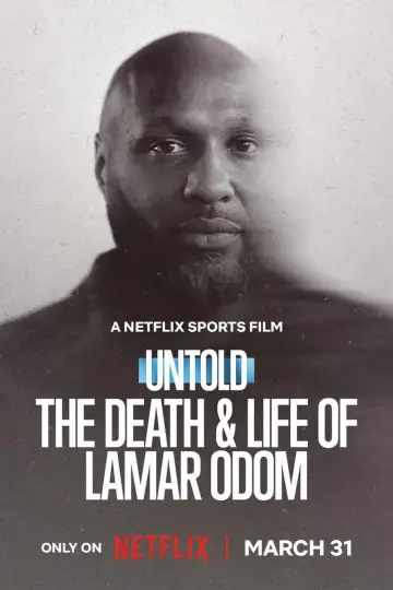 Постер до фільму "Untold: The Death & Life of Lamar Odom" #771008