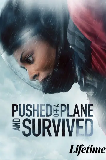 Постер до фільму "Pushed Off a Plane and Survived" #769919