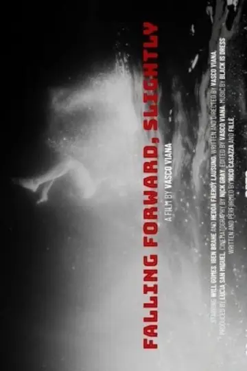 Постер до фильму"Falling Forward, Slightly" #780774