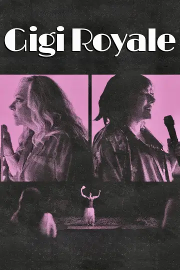 Постер до фільму "Gigi Royale" #1634846