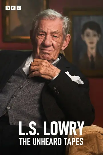 Постер до фільму "LS Lowry: The Unheard Tapes" #773540