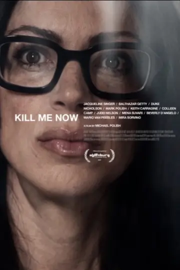 Kill Me Now постер