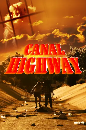Постер до фильму"Canal Highway" #1164210