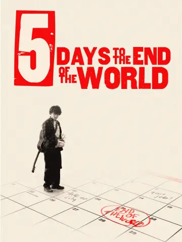 Постер до фильму"5 Days to The End of The World" #845721