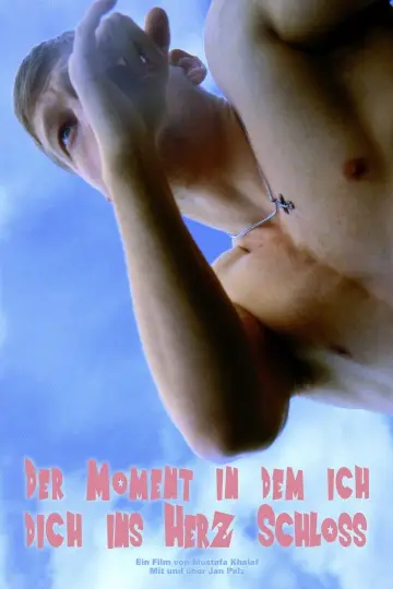 Постер до фильму"Der Moment in dem ich dich ins Herz schloss" #795067