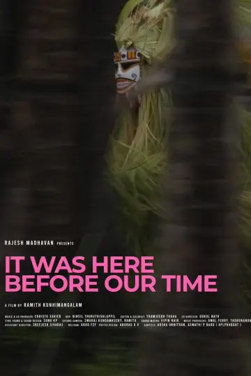It Was Here Before Our Time постер