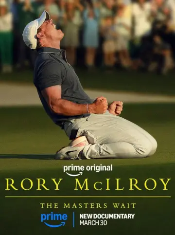 Постер до фільму "Rory McIlroy: The Masters Wait" #766258