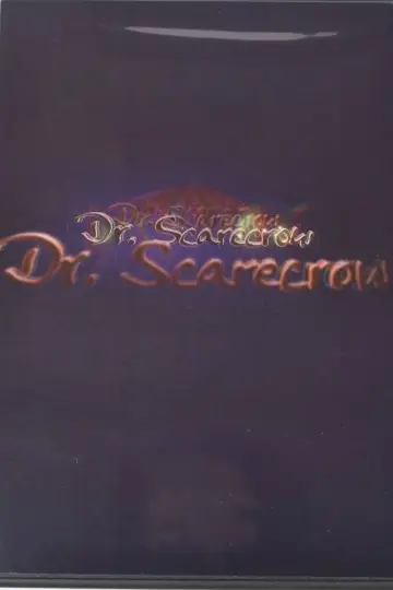 Постер до фильму"Dr. Scarecrow" #1188515