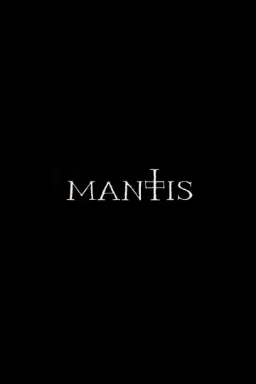 Постер до фильму"Mantis" #802737