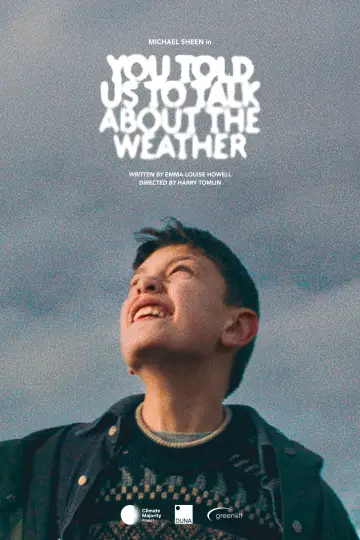 Постер до фільму "You Told Us To Talk About The Weather" #1817750