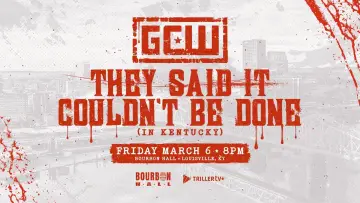 Задник до фильму"GCW They Said It Couldn
