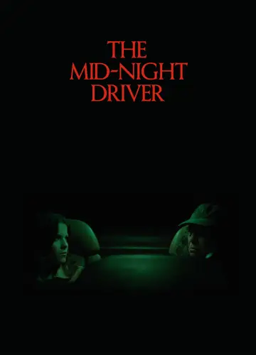 Постер до фильму"The Mid-Night Driver" #978336