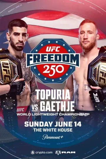 Постер до фильму"UFC Freedom 250: Topuria vs. Gaethje" #837541