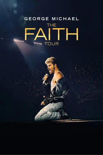 Постер до фільму "Джордж Майкл: The Faith Tour" #1785843