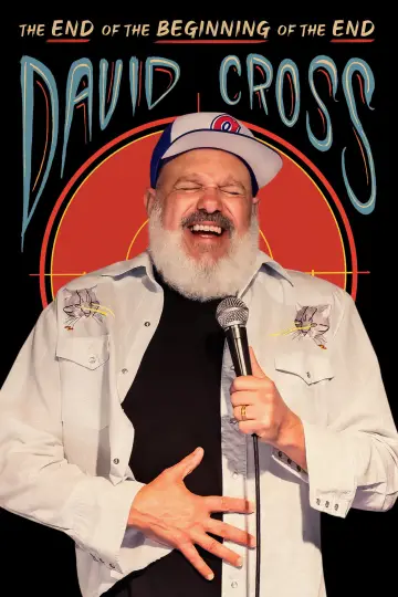 Постер до фильму"David Cross: The End of the Beginning of the End" #1192666