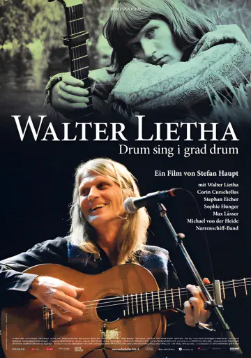 Постер до фильму"Walter Lietha - Drum sing i grad drum" #776913