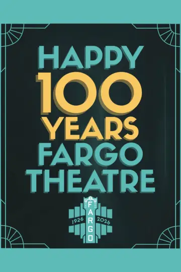 Fargo Theatre: The First 100 Years постер