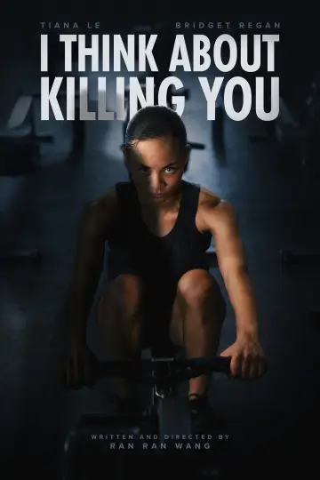 I Think About Killing You постер