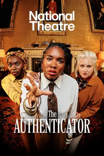 National Theatre Live: The Authenticator постер