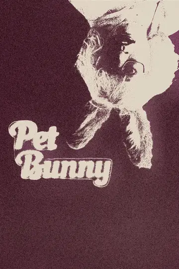 Постер до фильму"Pet Bunny" #776160