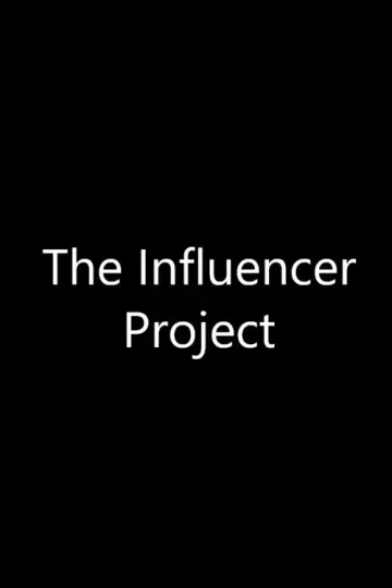 Постер до фільму "The Influencer Project" #1283676