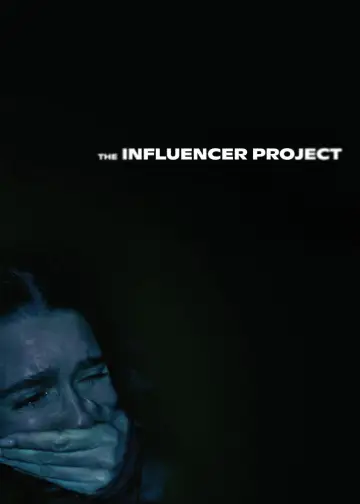 Постер до фільму "The Influencer Project" #1828720