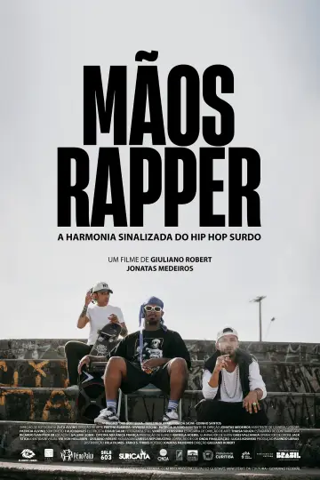 Постер до фільму "Mãos Rapper: A Harmonia Sinalizada do Hip Hop Surdo" #1632368