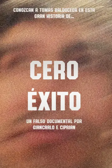 Постер до фильму"Cero Éxito" #775876