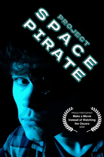 Project Space Pirate постер