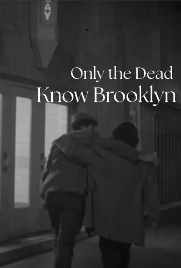 Only the Dead Know Brooklyn постер