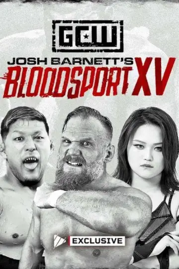 Game Changer Wrestling: Josh Barnett’s Bloodsport XV постер