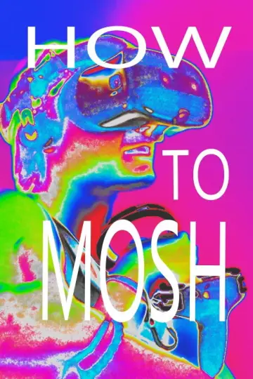 Постер до фильму"How to Mosh" #975904
