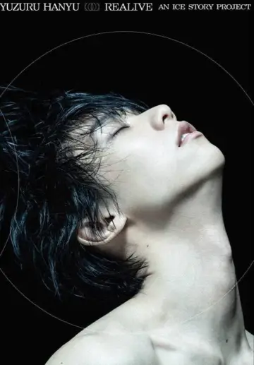Yuzuru Hanyu “REALIVE” an ICE STORY project постер