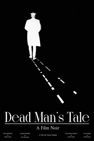 Dead Man's Tale (A Film Noir) постер