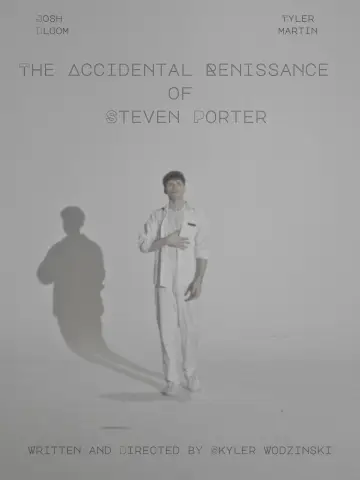Постер до фильму"The Accidental Renaissance of Steven Porter" #823735