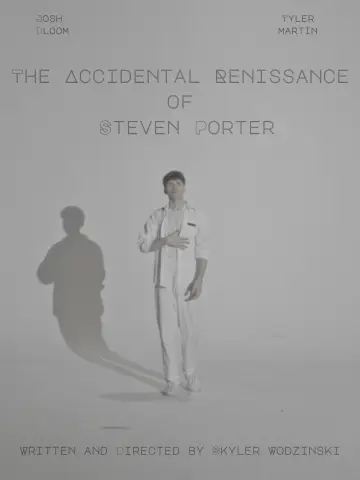 Постер до фильму"The Accidental Renaissance of Steven Porter" #823736