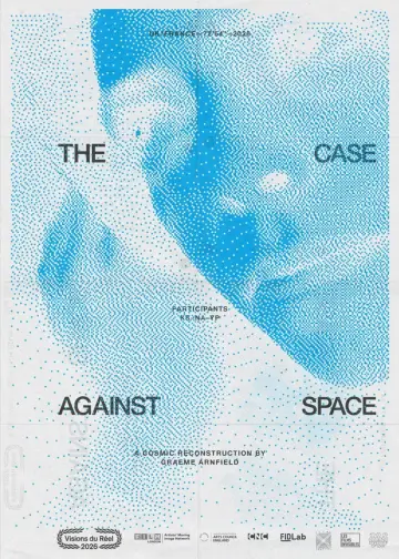 Постер до фильму"The Case Against Space" #933652