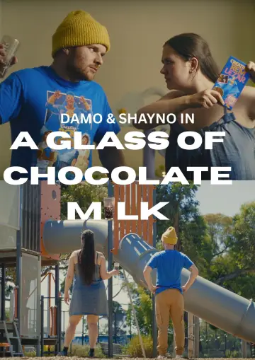 Постер до фільму "A Glass of Chocolate Milk" #802762