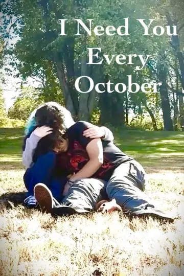 Постер до фильму"I Need You Every October" #923598