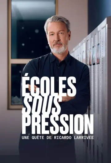 Постер до фільму "Écoles sous pression une quête de Ricardo Larrivée" #810853