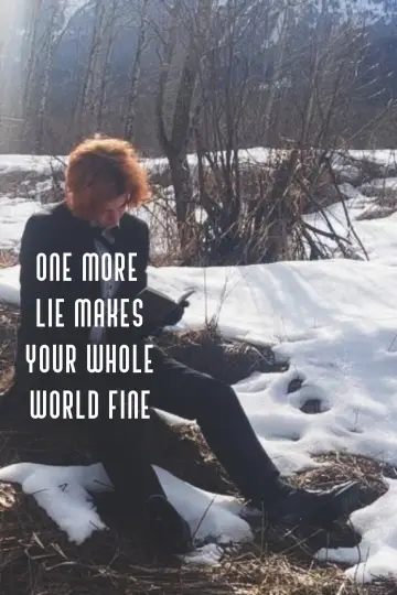 One More Lie Makes Your Whole World Fine постер