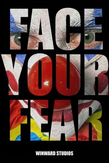 Face Your Fear постер