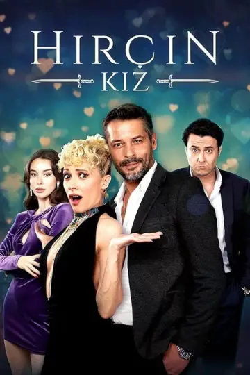 Hircin Kiz (Hırçın Kız) постер