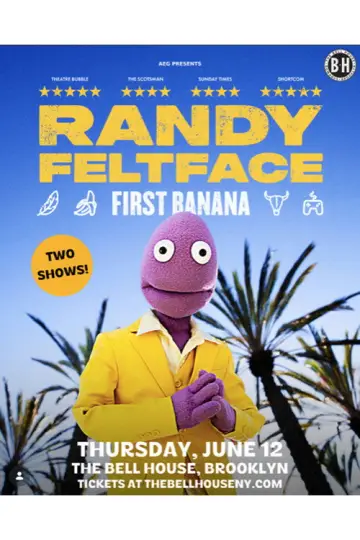 Постер до фільму "Randy Feltface: First Banana" #804479