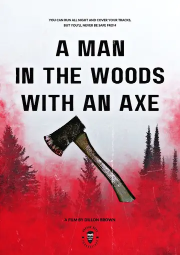 Постер до фильму"A Man in the Woods with an Axe" #940085