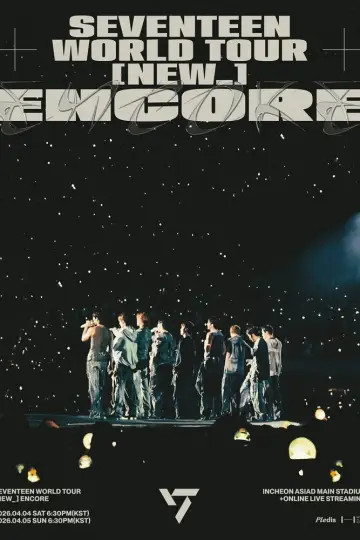 SEVENTEEN WORLD TOUR [NEW_] ENCORE постер